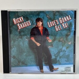 Ricky Skaggs‎ Love's Gonna Get Ya! CD 1986 Epic Records Country Bluegrass